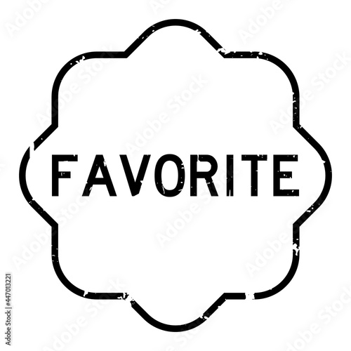 Grunge black favorite word rubber seal stamp on white background