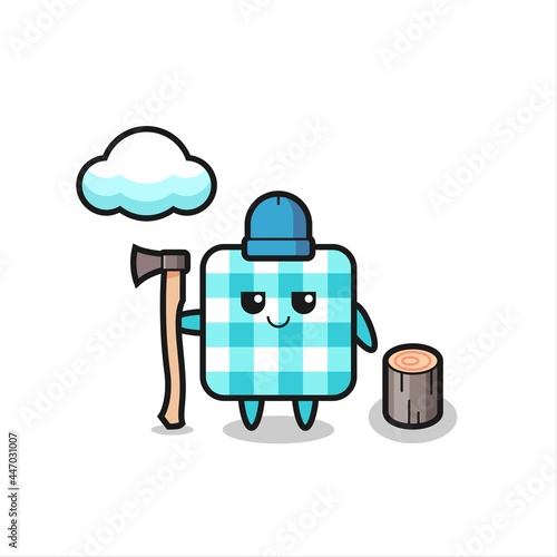 Character cartoon of checkered tablecloth as a woodcutter
