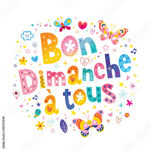 Good Sunday to all in French - greeting card with unique lettering