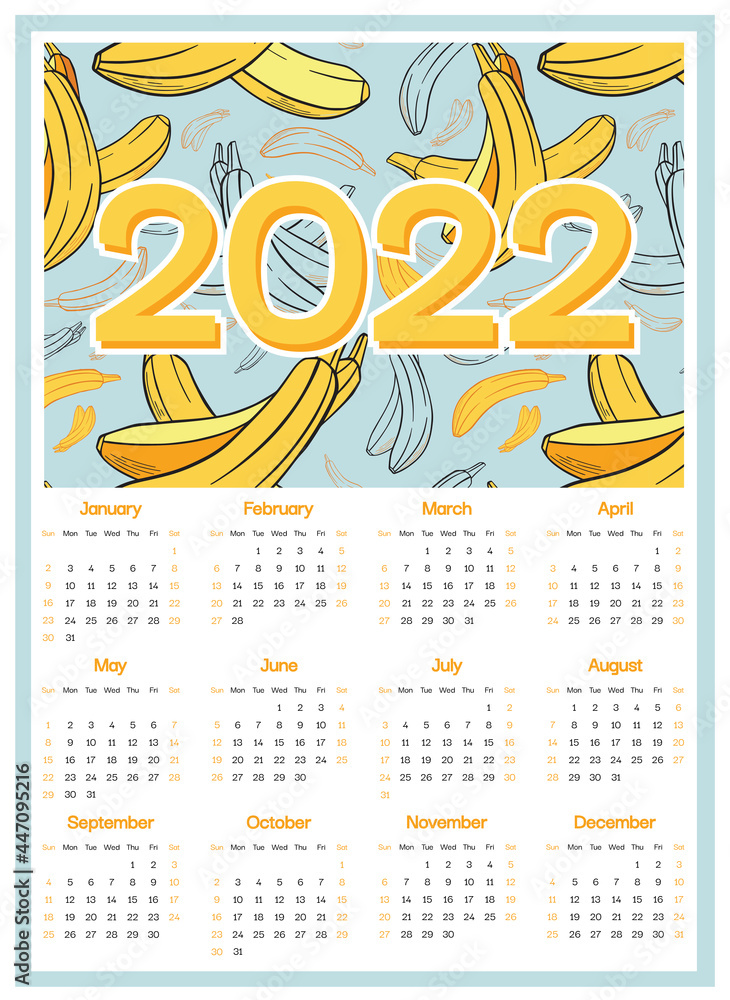 Banana calendar 2022 week starts on Sunday, yellow bananas blue