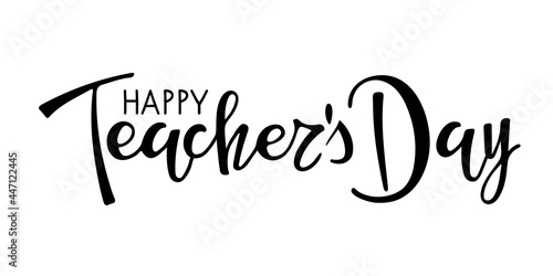 Happy Teachers Day text. Vector Hand drawn calligraphy lettering inscription on white background. For greeting card, teacher gift, school design, sublimation for t shirt, mug. Happy teacher's day sign