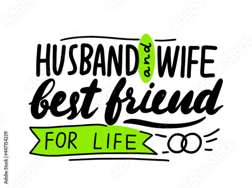 Husband and Wife Best Friends for Life Lettering or Typography, Hand Written Font with Doodle Elements Isolated on White