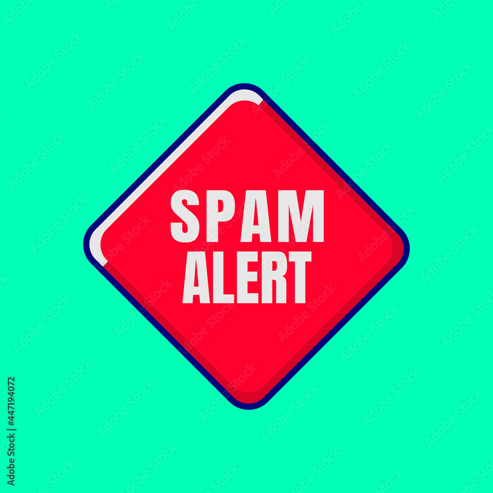 Spam alert. Road sign on green background. vector illustration. Spam alert. Road sign on green background. vector illustration.