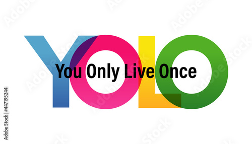 YOLO word vector illustration. You Only Live Once. Colored rainbow text. Vector banner. Corporate concept. Gradient Text. Transparency Letters. Vector illustration