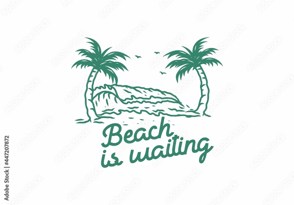 Beach is waiting illustration drawing