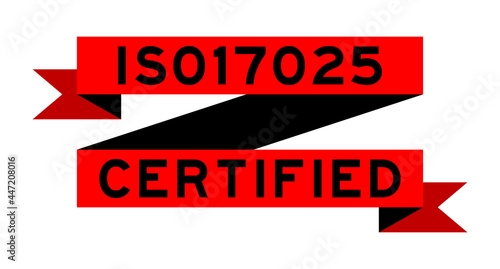 Vintage red color ribbon banner with word ISO 17025 certified on white background