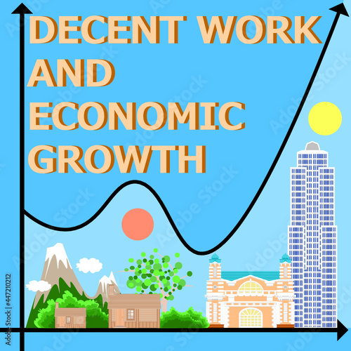 SDG,s (DECENT WORK AND ECONOMIC GROWTH)