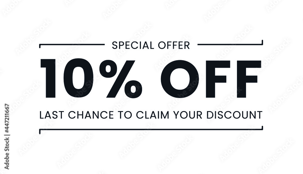Sale special offer 10% off, last chance to claim your discount Sale special offer 10% off, last chance to claim your discount
