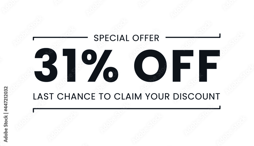 Sale special offer 31% off, last chance to claim your discount Sale special offer 31% off, last chance to claim your discount