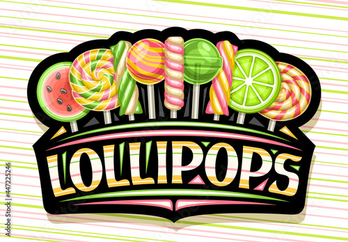 Vector logo for Lollipops, black decorative signboard with various green and yellow fruity vivid lollipops in a row, poster with unique brush lettering for words lollipops on pale stripes background.
