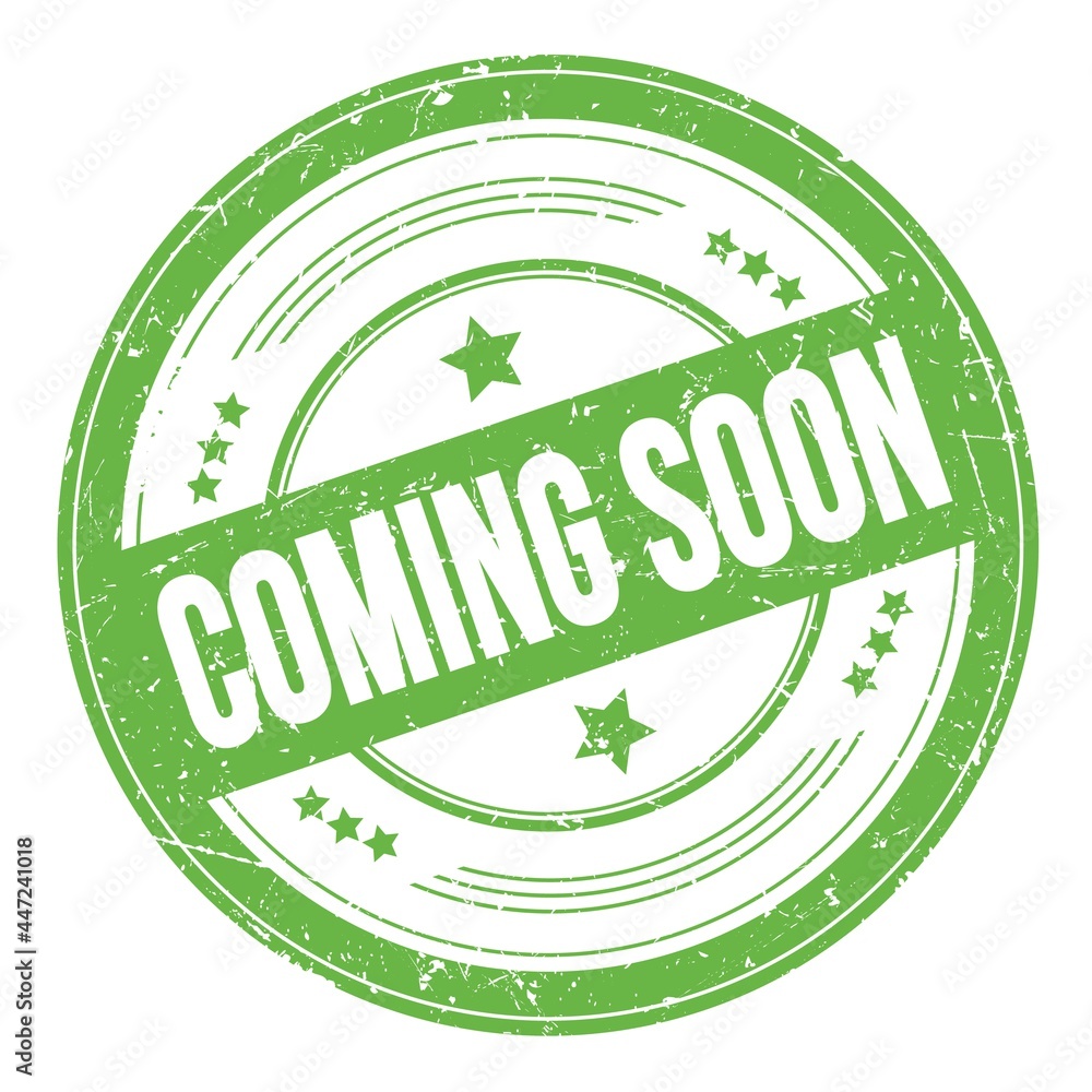 COMING SOON text on green round grungy stamp. COMING SOON text on green round grungy stamp.