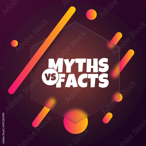 Myths vs facts. Speech bubble banner with Myths vs facts text. Glassmorphism style. For business, marketing and advertising. Vector on isolated background. EPS 10