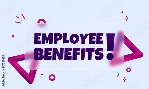 Employee benefits. Speech bubble banner with Employee benefits text. Glassmorphism style. For business, marketing and advertising. Vector on isolated background. EPS 10