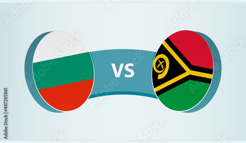 Bulgaria versus Vanuatu, team sports competition concept.