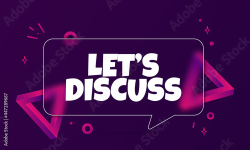 QLets discuss uiz. Speech bubble banner with Let is discuss text. Glassmorphism style. For business, marketing and advertising. Vector on isolated background. EPS 10