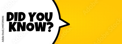 Did you know. Speech bubble banner with Did you know text. Loudspeaker. For business, marketing and advertising. Vector on isolated background. EPS 10