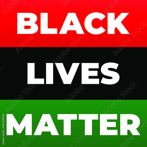 Black Lives matter modern creative minimalist banner, sign, design concept, social media post with white text on a black, red and green background