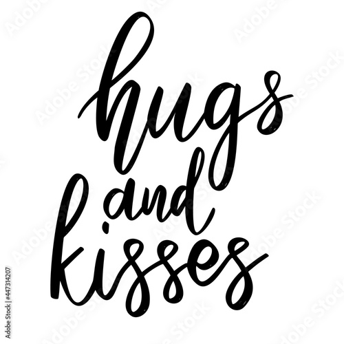 Hugs and kisses. Lettering phrase on white background. Design element for greeting card, t shirt, poster. Vector illustration