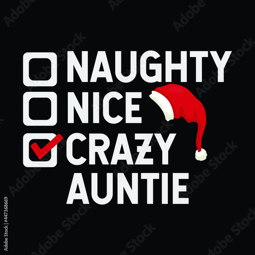 naughty nice crazy auntie