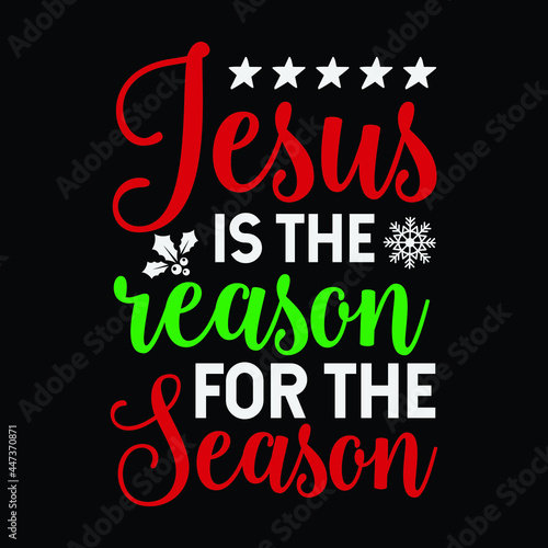  Jesus is the reason for the season