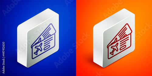 Isometric line Airline ticket icon isolated on blue and orange background. Plane ticket. Silver square button. Vector