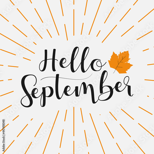 Hello September with pop style background, autumn lettering for greeting card, banner, poster, label and post card