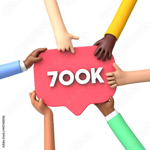 Hands holding a 700k social media followers banner label. 3D Rendering