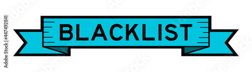 Vintage blue color ribbon banner with word blacklist on white background