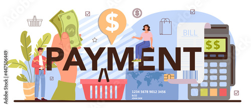 Payment typographic header. Moderm commercial activities process.
