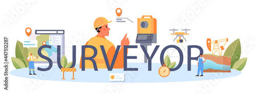Surveyor typographic header. Land surveying technology, geodesy science.