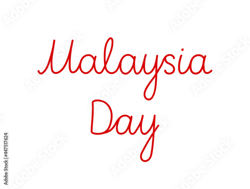 Malaysia Day - hand drawn lettering phrase. Vector illustration.
