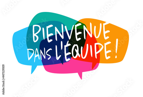 Bienvenue dans l'équipe !