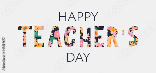 Vector illustration of a stylish text for Happy Teacher's Day Flowers