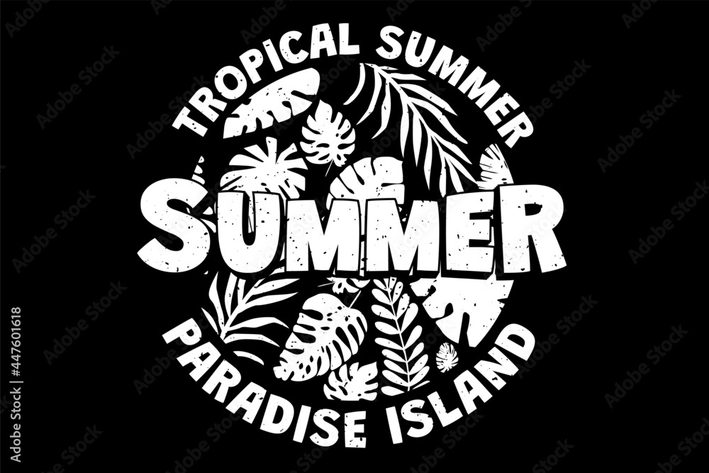 T-shirt tropical summer paradise island leaf retro vintage style - obrazy, fototapety, plakaty 