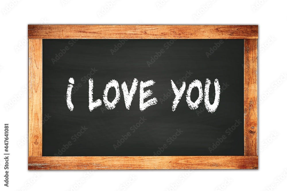 I LOVE YOU text written on wooden frame school blackboard. I LOVE YOU text written on wooden frame school blackboard.