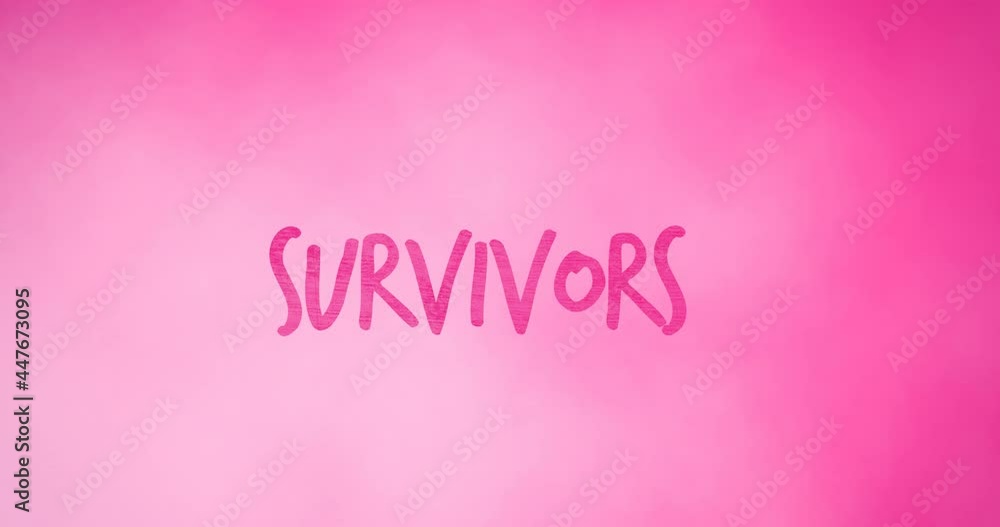 Animation of pink survivor text appearing on pink background Animation of pink survivor text appearing on pink background