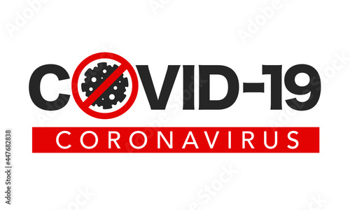 Coronavirus COVID-19 text banner with corona virus - microbiology and virology concept image. Vector logo with the image of a virus