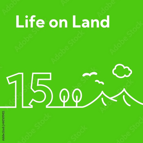 SDGs 15.Life on Land -陸の豊かさも守ろう-
