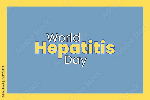 Happy World Hepatitis Day typography background design