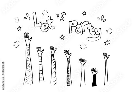 Applause hand draw on white background with let's party text.vector illustration.