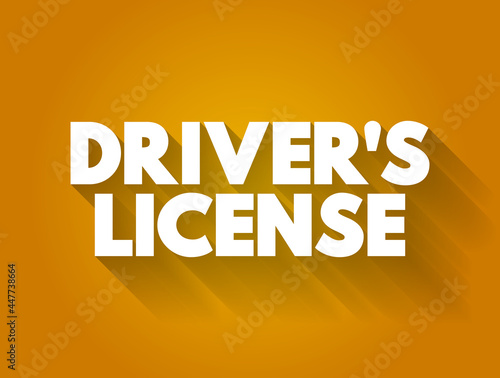 Driver's license text quote, concept background