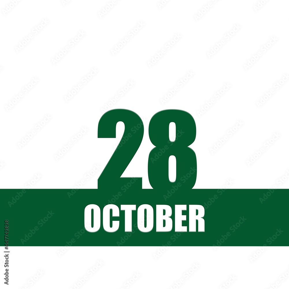 october 28. 28th day of month, calendar date.Green numbers and stripe with white text on isolated background. Concept of day of year, time planner, autumn month.