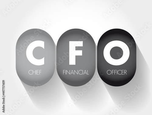 CFO - Chief Financial Officer acronym, business concept background