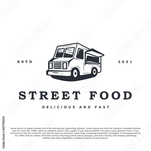 Vintage retro food truck or street food logo vector illustration. For food shop and other 