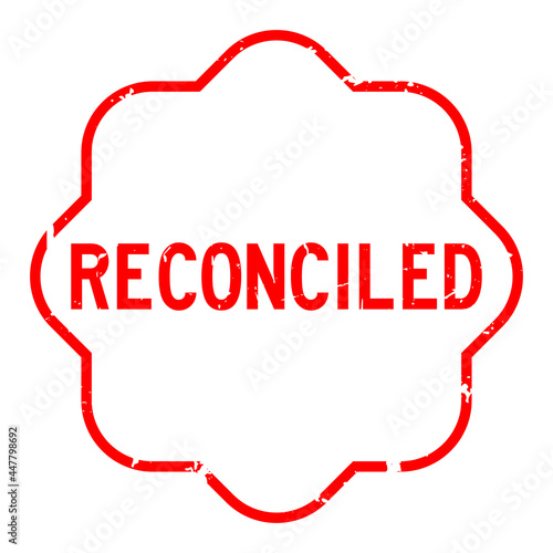 Grunge red reconciled word rubber seal stamp on white background