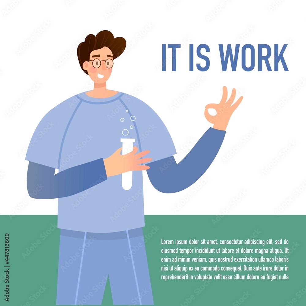 Doctor and quote It is work. Making potions, vaccine. Vector illustration. Medical poster for clinics. Healthcare professionals banner template. Hospital personal, team.