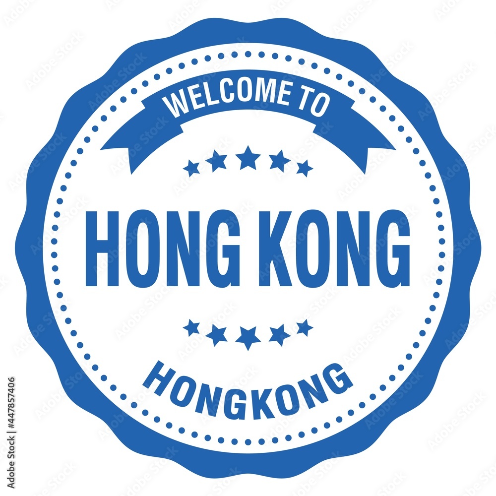 Fototapeta premium WELCOME TO HONG KONG - HONG KONG, words written on blue stamp
