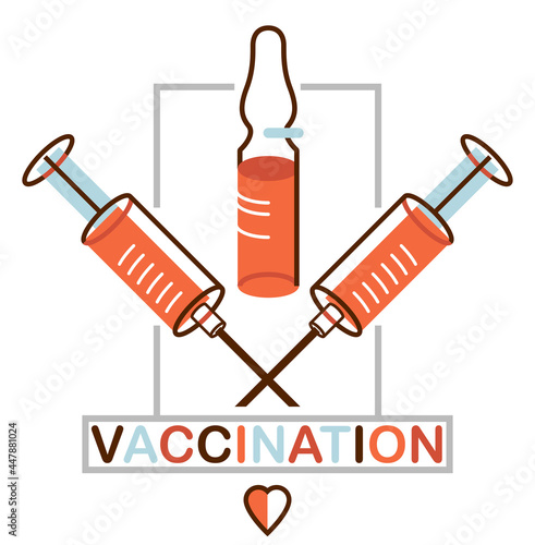 Vaccination theme vector illustration of a syringe with ampules isolated over white, epidemic or pandemic coronavirus covid 19 or flu or SARS or any other vaccine, pharmacology concept.