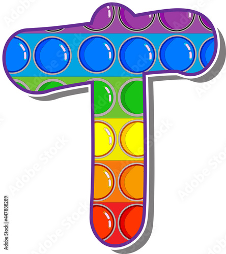 Letter T. Rainbow colored letters in the form of a popular children's game pop it. Bright letters on a white background.  Bright letters on a white background. 