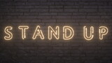 Glowing Stand Up emblem on black brick wall background. 3d rendering